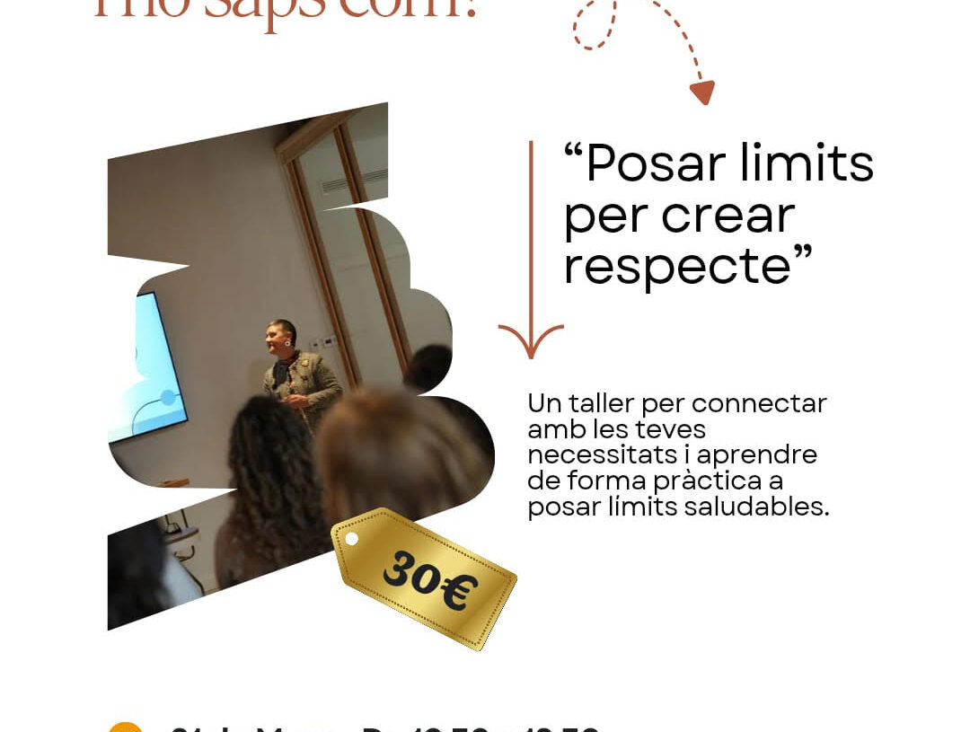 21 de març – Posar límits per crear respecte